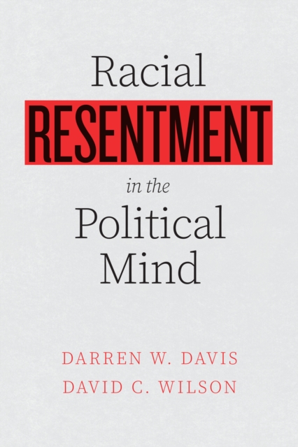 Racial Resentment in the Political Mind, EPUB eBook