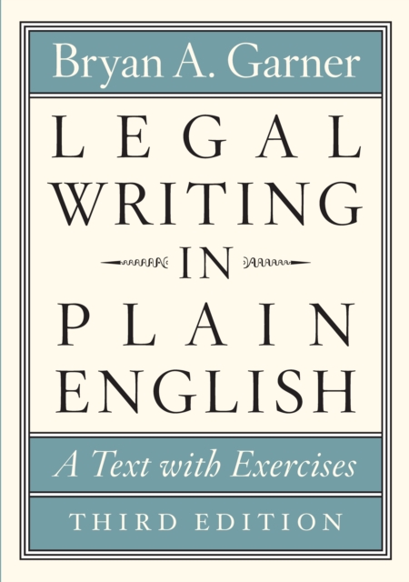 Legal Writing in Plain English, Third Edition : A Text with Exercises, EPUB eBook