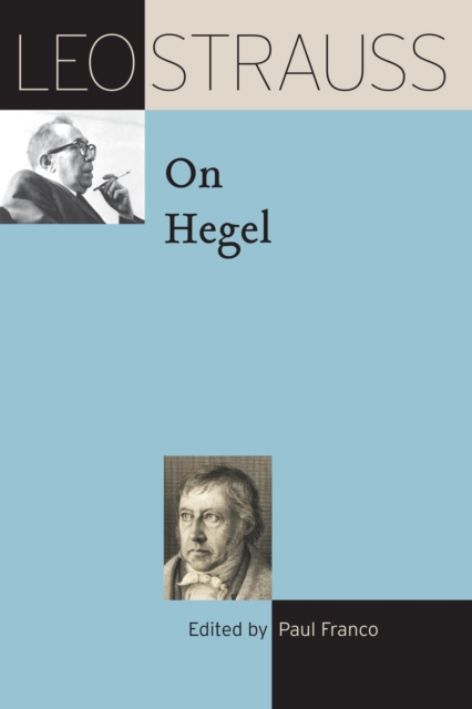 Leo Strauss on Hegel, Paperback / softback Book