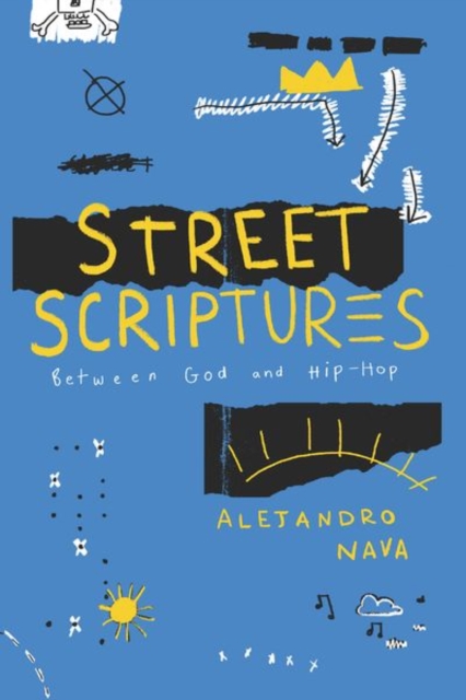 Street Scriptures : Between God and Hip-Hop, Hardback Book