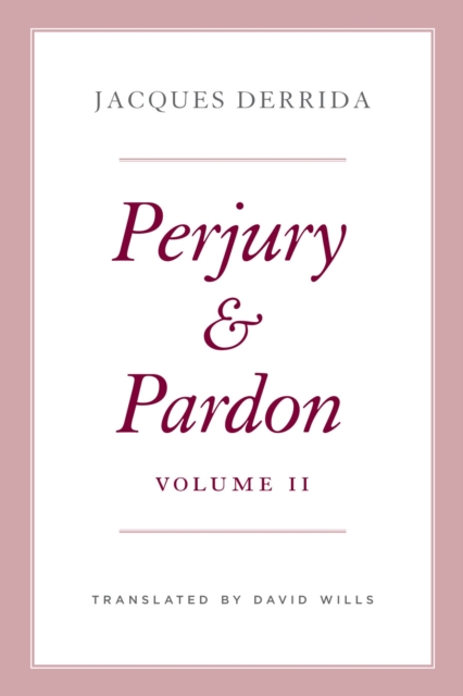 Perjury and Pardon, Volume II, Hardback Book