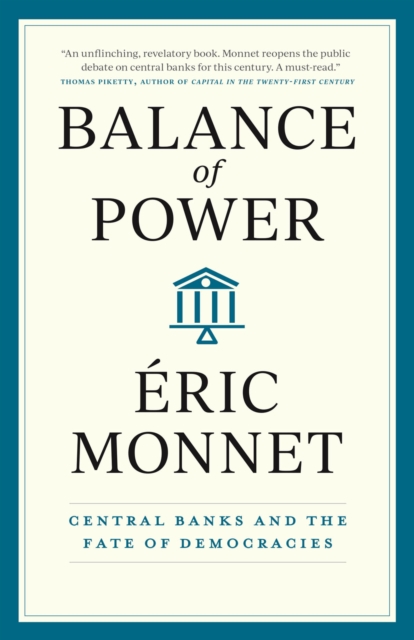 Balance of Power : Central Banks and the Fate of Democracies, EPUB eBook