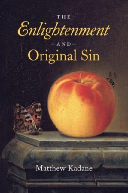 The Enlightenment and Original Sin, Paperback / softback Book