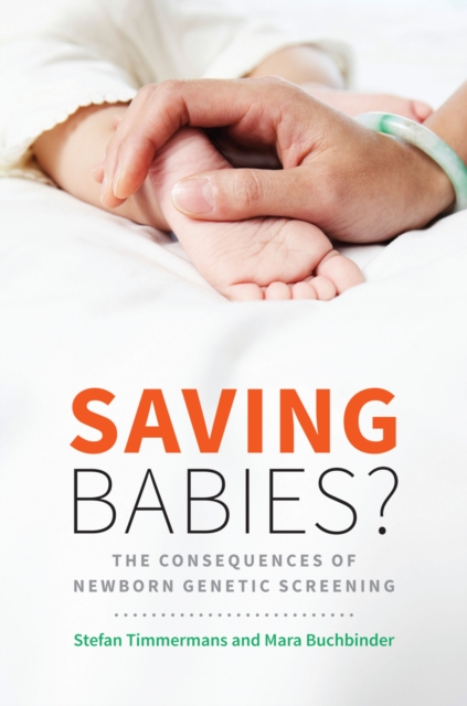 Saving Babies? : The Consequences of Newborn Genetic Screening, EPUB eBook
