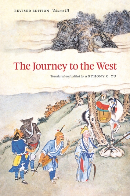 The Journey to the West, Revised Edition, Volume 3, Paperback / softback Book