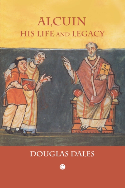 Alcuin : His Life and Legacy, EPUB eBook