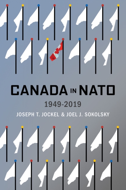 Canada in NATO, 1949–2019, Hardback Book