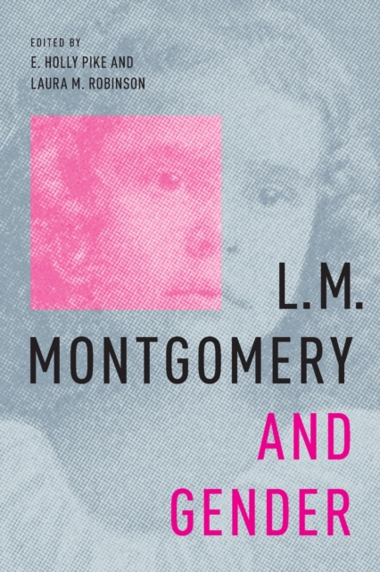 L.M. Montgomery and Gender, Paperback / softback Book