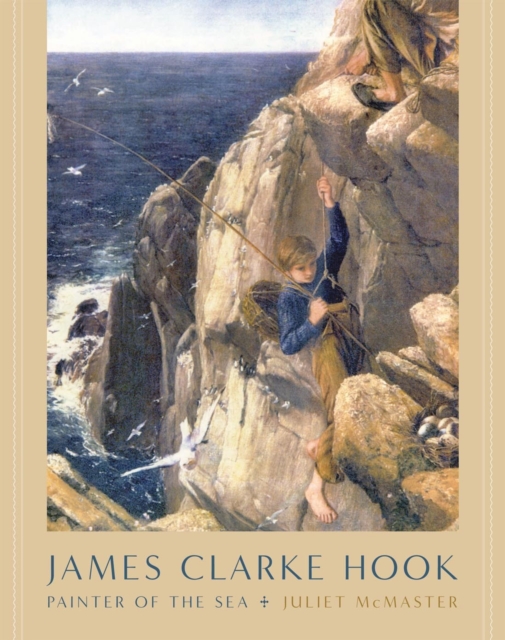 James Clarke Hook : Painter of the Sea, Hardback Book