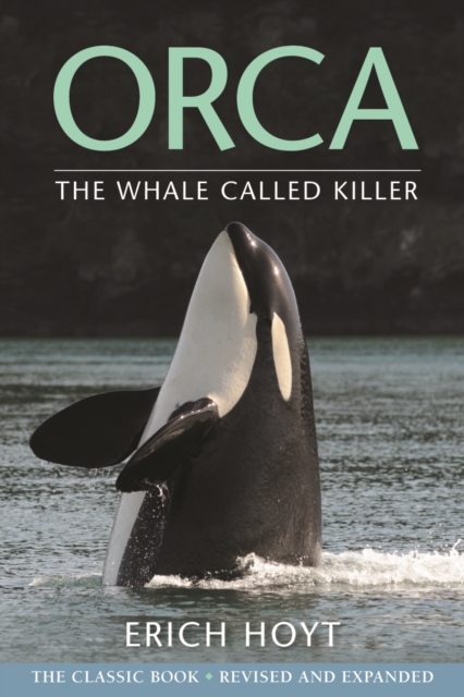 Orca : The Whale Called Killer, Paperback / softback Book