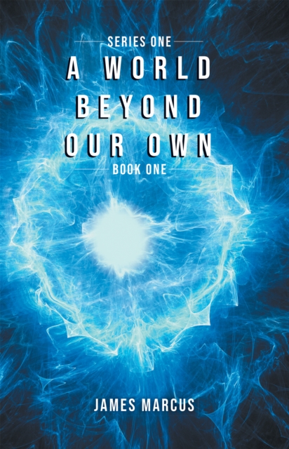 World Beyond Our Own: Series One: Book One, EPUB eBook