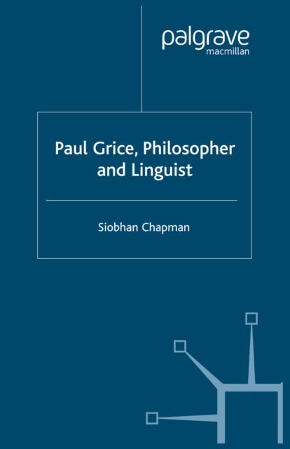 Paul Grice : Philosopher and Linguist, PDF eBook