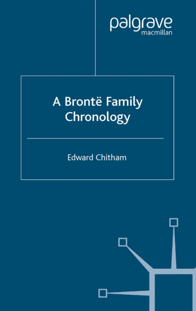 A Bronte Family Chronology, PDF eBook