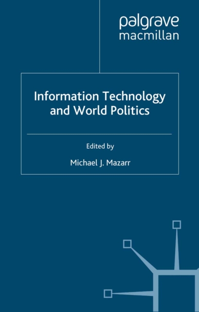 Information Technology and World Politics, PDF eBook