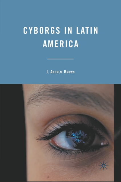 Cyborgs in Latin America, EPUB eBook