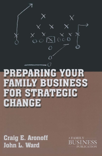 Preparing Your Family Business for Strategic Change, PDF eBook