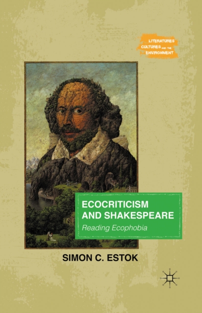Ecocriticism and Shakespeare : Reading Ecophobia, PDF eBook