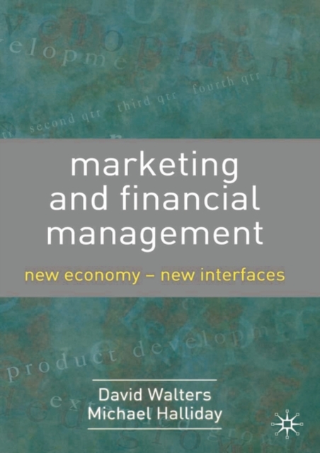 Marketing and Financial Management : New Economy - New Interfaces, PDF eBook