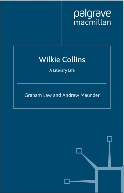 Wilkie Collins : A Literary Life, PDF eBook