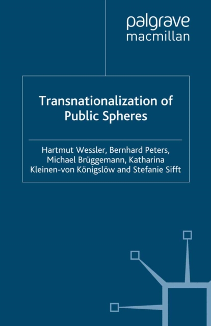 Transnationalization of Public Spheres, PDF eBook