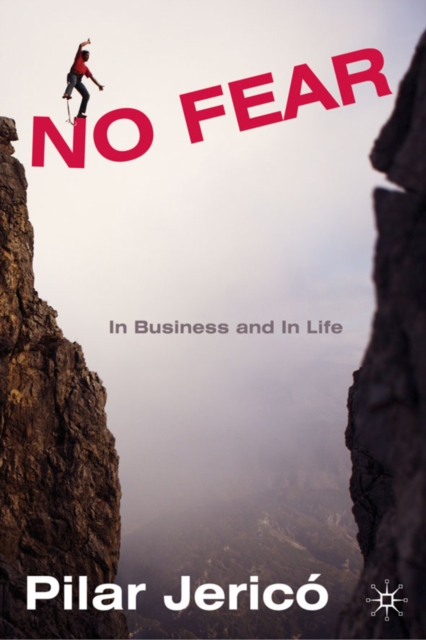 No Fear : In Business and In Life, PDF eBook