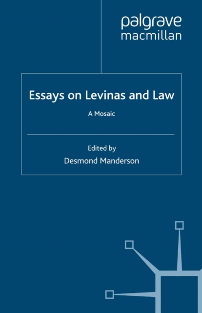 Essays on Levinas and Law : A Mosaic, PDF eBook
