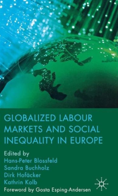 Globalized Labour Markets and Social Inequality in Europe, Hardback Book