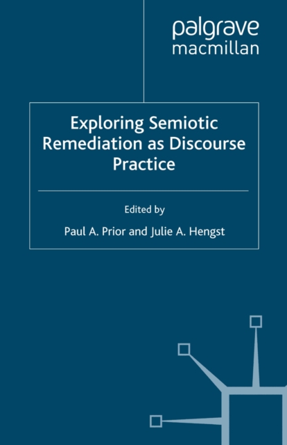 Exploring Semiotic Remediation as Discourse Practice, PDF eBook