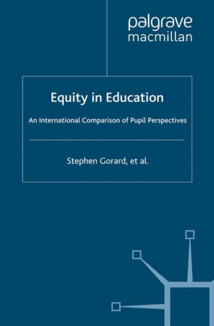 Equity in Education : An International Comparison of Pupil Perspectives, PDF eBook