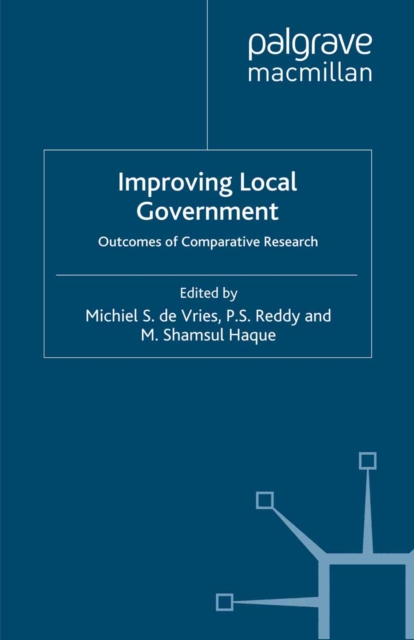 Improving Local Government : Outcomes of Comparative Research, PDF eBook
