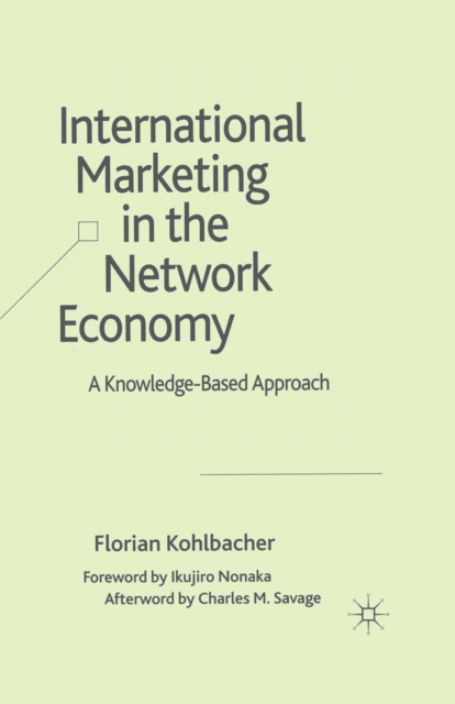 International Marketing in the Network Economy : A Knowledge-Based Approach, PDF eBook