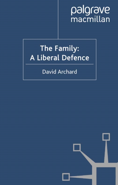 The Family: A Liberal Defence, PDF eBook