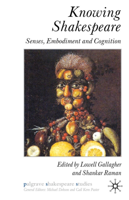 Knowing Shakespeare : Senses, Embodiment and Cognition, PDF eBook