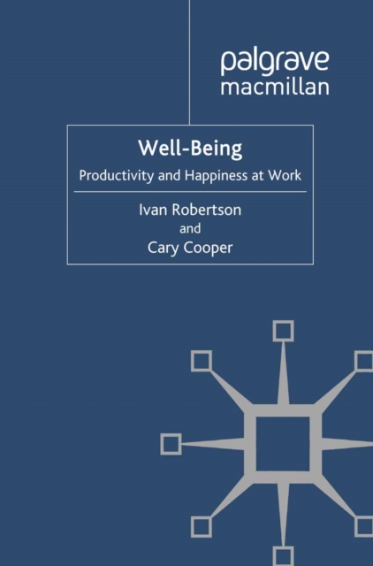 Well-being : Productivity and Happiness at Work, PDF eBook