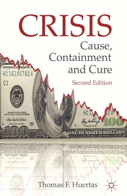 Crisis: Cause, Containment and Cure, PDF eBook