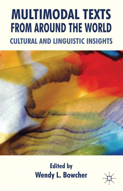 Multimodal Texts from Around the World : Cultural and Linguistic Insights, PDF eBook