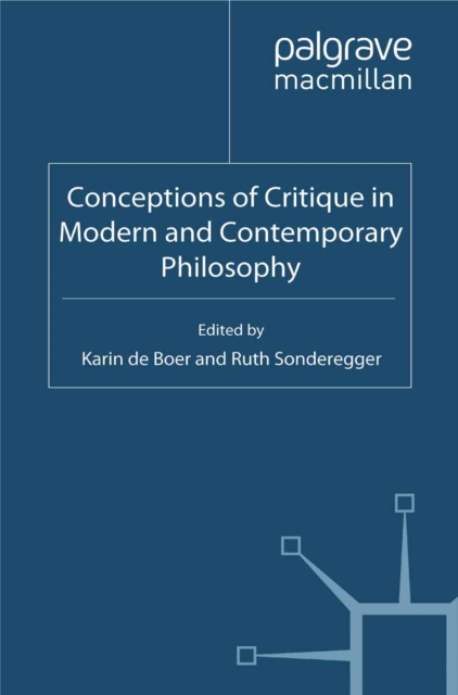 Conceptions of Critique in Modern and Contemporary Philosophy, PDF eBook