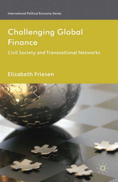 Challenging Global Finance : Civil Society and Transnational Networks, PDF eBook