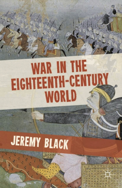 War in the Eighteenth-Century World, PDF eBook