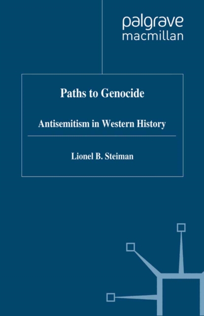 Paths to Genocide : Antisemitism in Western History, PDF eBook