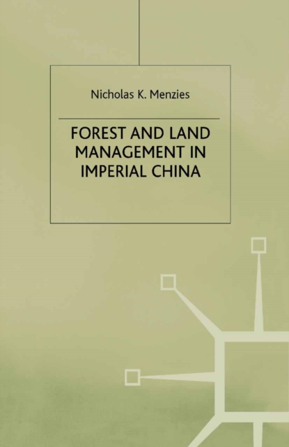 Forest and Land Management in Imperial China, PDF eBook