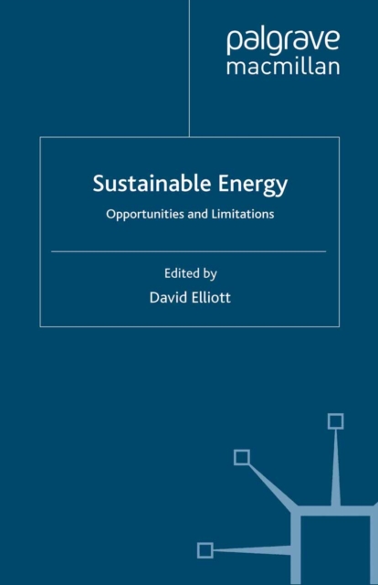 Sustainable Energy : Opportunities and Limitations, PDF eBook