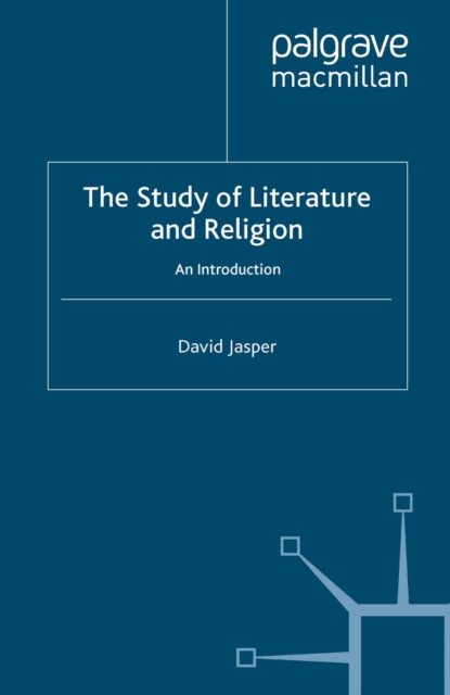 The Study of Literature and Religion : An Introduction, PDF eBook