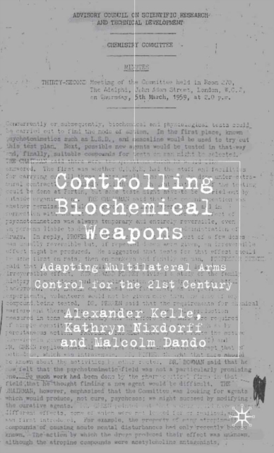 Controlling Biochemical Weapons : Adapting Multilateral Arms Control for the 21st Century, PDF eBook