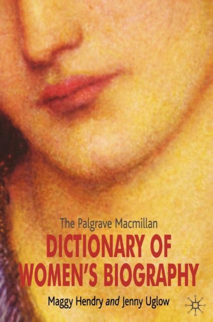 The Palgrave Macmillan Dictionary of Women's Biography, PDF eBook