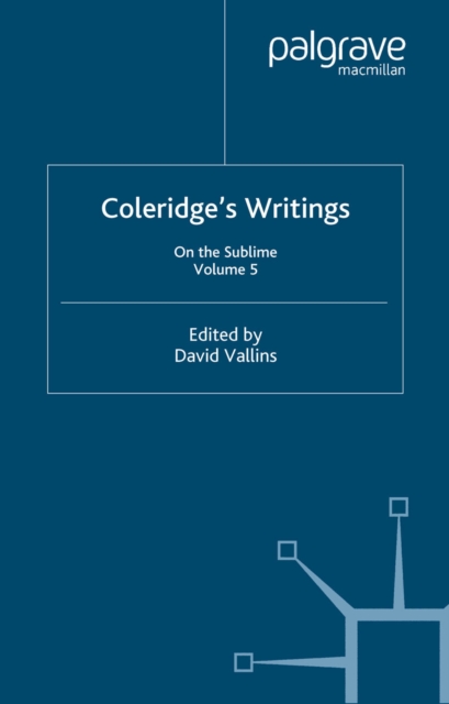 Coleridge's Writings: On the Sublime, PDF eBook
