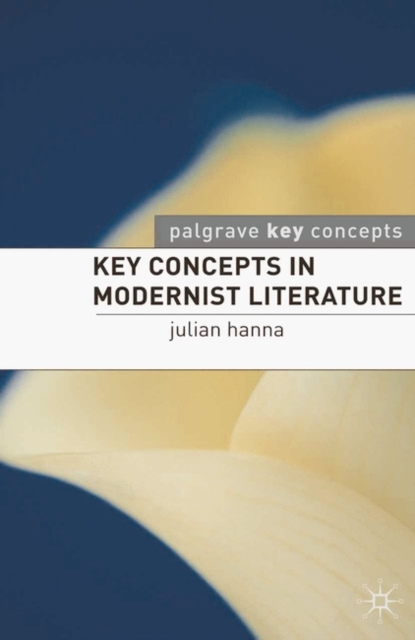 Key Concepts in Modernist Literature, Paperback / softback Book