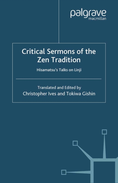 Critical Sermons of the Zen Tradition : Hisamatsu's Talks on Linji, PDF eBook