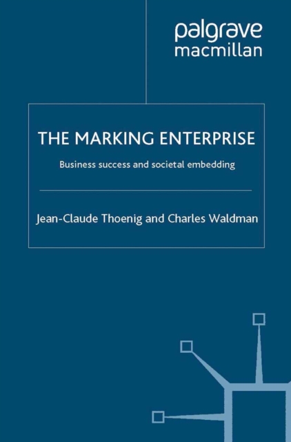 The Marking Enterprise : Business Success and Societal Embedding, PDF eBook