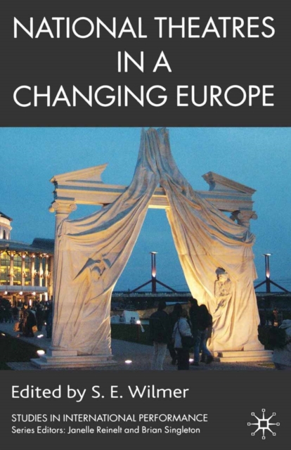 National Theatres in a Changing Europe, PDF eBook